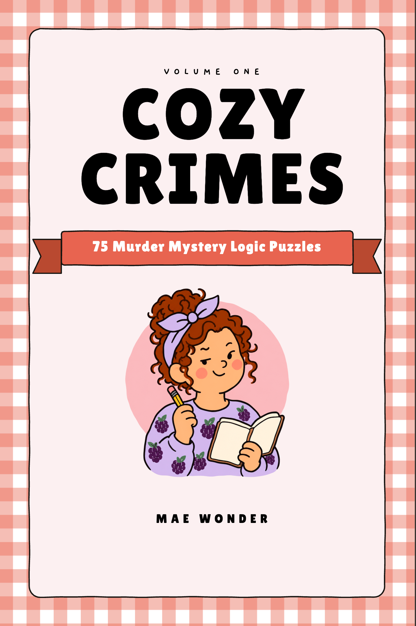 Cozy Crimes book cover with Mae holding a pencil, framed by pink gingham